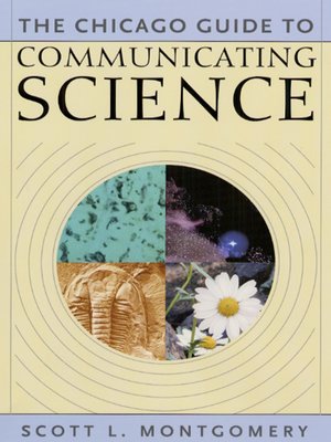 cover image of The Chicago Guide to Communicating Science